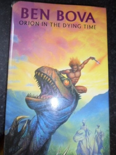 Orion in the Dying Time