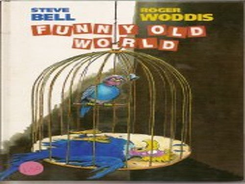 Funny Old World