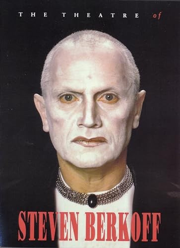 The Theatre of Steven Berkoff