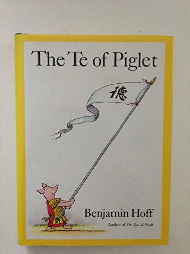 The Te of Piglet