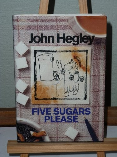 Five Sugars Please