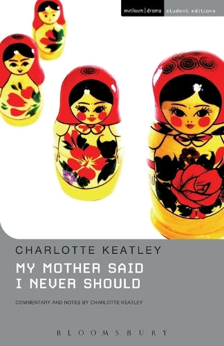 My Mother Said I Never Should
