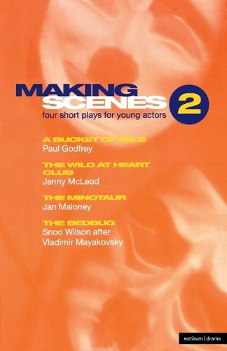 Making Scenes 2: Short Plays for Young Actors