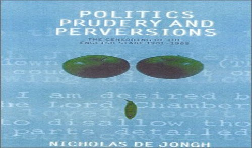 Politics, Prudery and Perversions