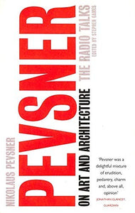 Pevsner on Art and Architecture 