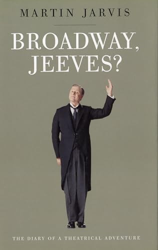 Broadway Jeeves?