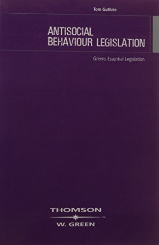 Antisocial Behaviour Legislation