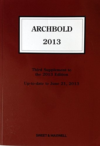 Archbold: Criminal Pleading, Evidence and Practice 2013