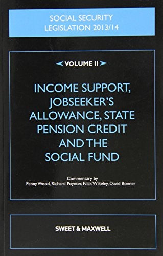 Social Security Legislation 2013/2014 Volume 2