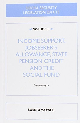 Social Security Legislation 2014/15 Volume 2