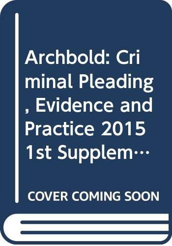Archbold: Criminal Pleading, Evidence and Practice 2015