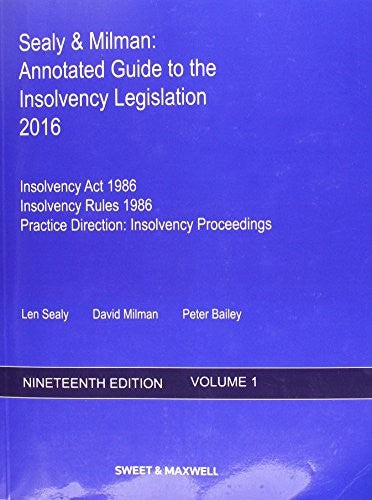 Sealy & Milman: Annotated Guide to the Insolvency Legislation 2016