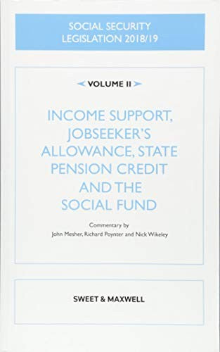 Social Security Legislation 2018/19 Volume 2