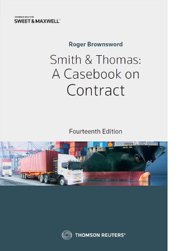 Smith & Thomas: A Casebook on Contract