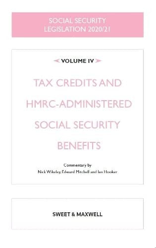 Social Security Legislation 2020/21 Volume IV