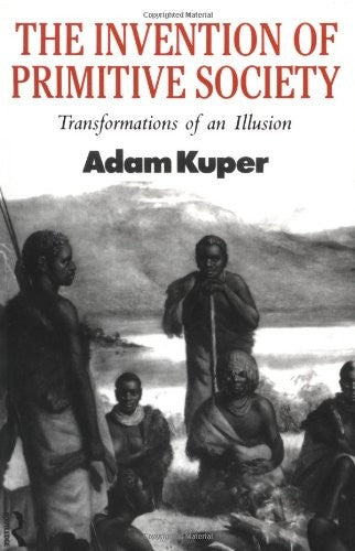 The Invention of Primitive Society