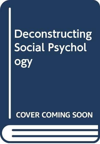 Deconstructing Social Psychology