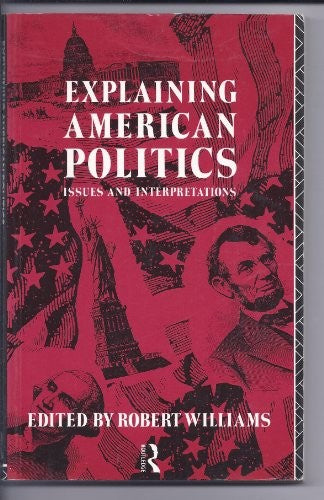 Explaining American Politics