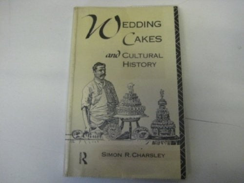 Wedding Cakes and Cultural History