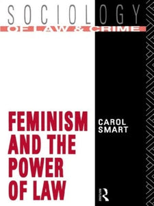 Feminism and the Power of Law 