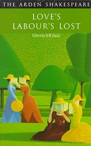 Love's Labour's Lost (The Arden Edition of the Works of William Shakespeare)