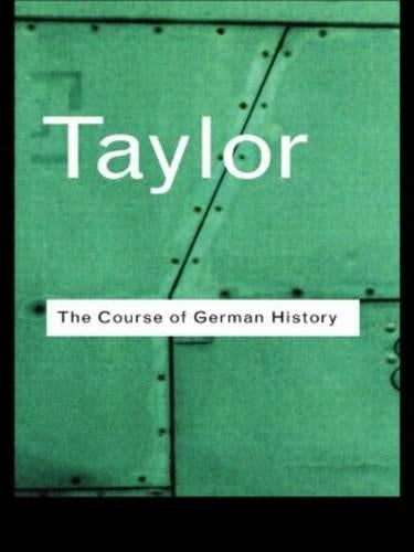 The Course of German History