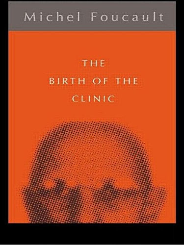 The Birth of the Clinic