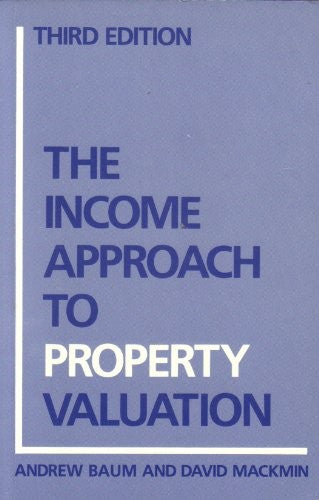 The Income Approach to Property Valuation
