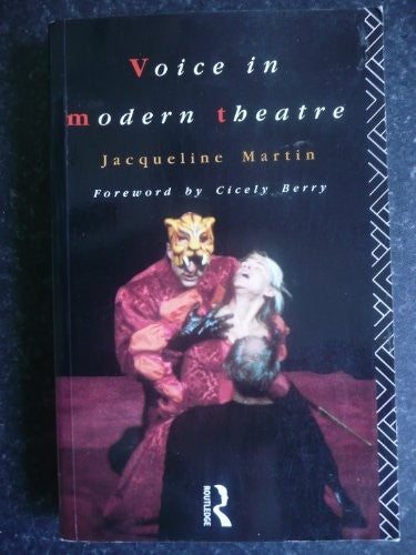 Voice in Modern Theatre