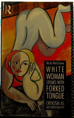 White Woman Speaks with Forked Tongue