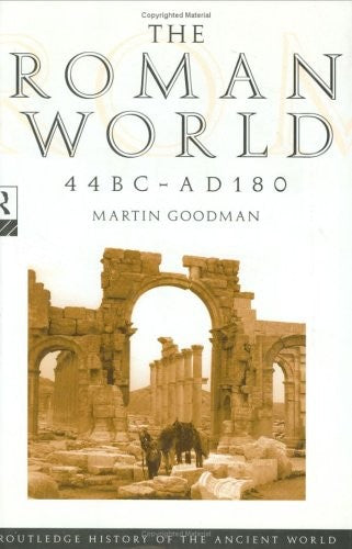 The Roman World 44 BCAD 180