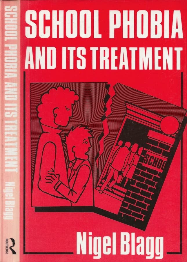 School Phobia and Its Treatment