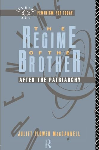 The Regime of the Brother