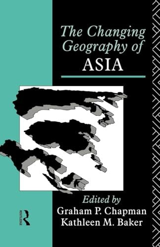 The Changing Geography of Asia