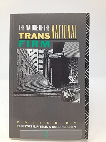 The Nature of the Transnational Firm