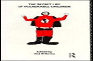 The Secret Life of Vulnerable Children 