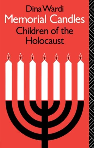 Memorial Candles: Children of the Holocaust