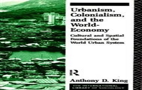 Urbanism Colonialism Wrld Econ