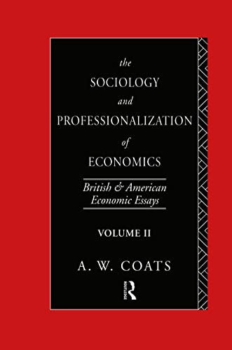 The Sociology and Professionalization of Economics