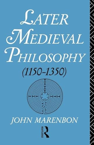 Later Medieval Philosophy
