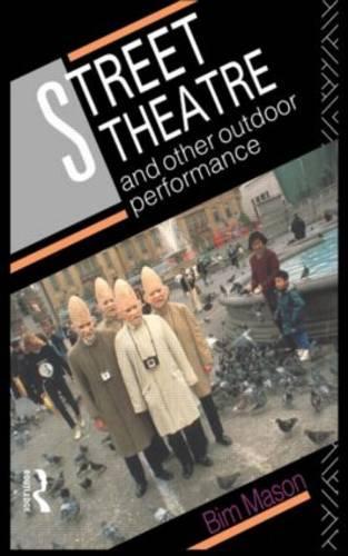 Street Theatre & Other Outdoor