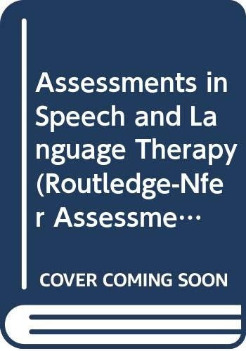 Assessment in Speech and Language Therapy