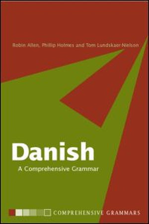 Danish: A Comprehensive Grammar