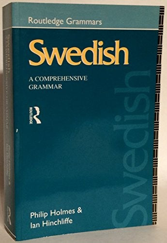 Swedish: A Comprehensive Grammar
