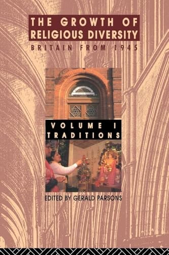 The Growth of Religious Diversity - Vol 1