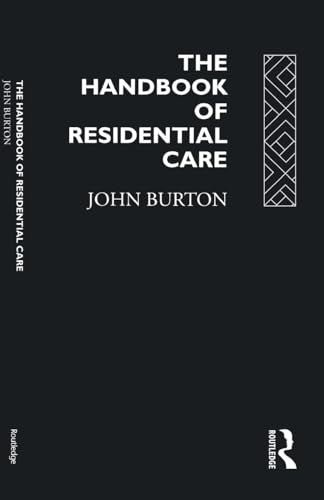 The Handbook of Residential Care