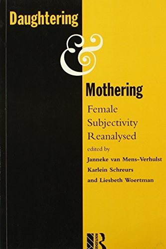 Daughtering and Mothering