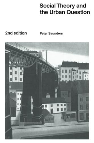 Social Theory and the Urban Question
