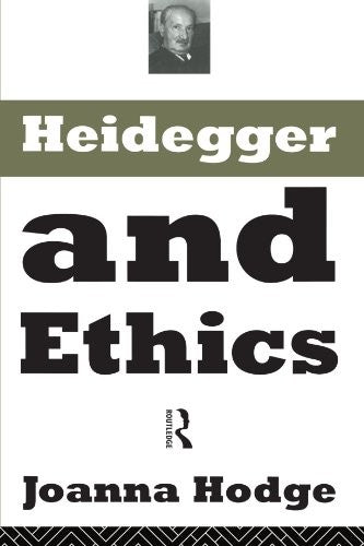 Heidegger and Ethics