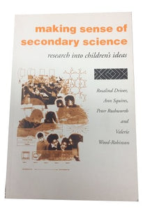 Making Sense of Secondary Science 